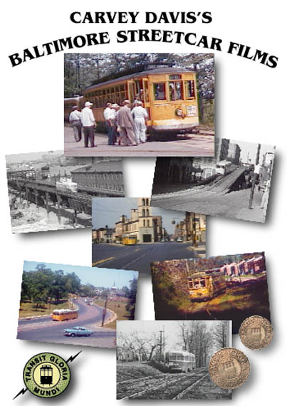 Carvey Davis's Baltimore Streetcar Films - Image of the front cover of the cassette case.