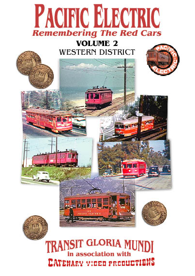 Pacific Electric: Remembering the Red Cars Volume 2: Western District - Image of the front cover of the cassette case.